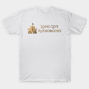 Long Live Audiobooks! T-Shirt